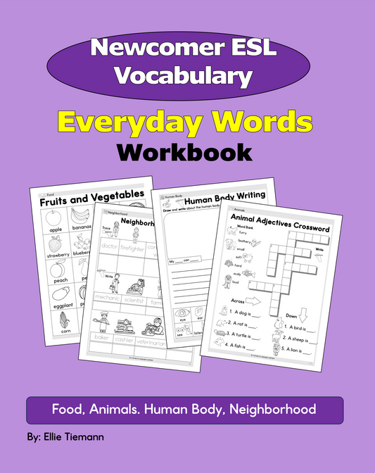 ESL Newcomer Vocabulary: Everyday Words Workbook - Instant Download