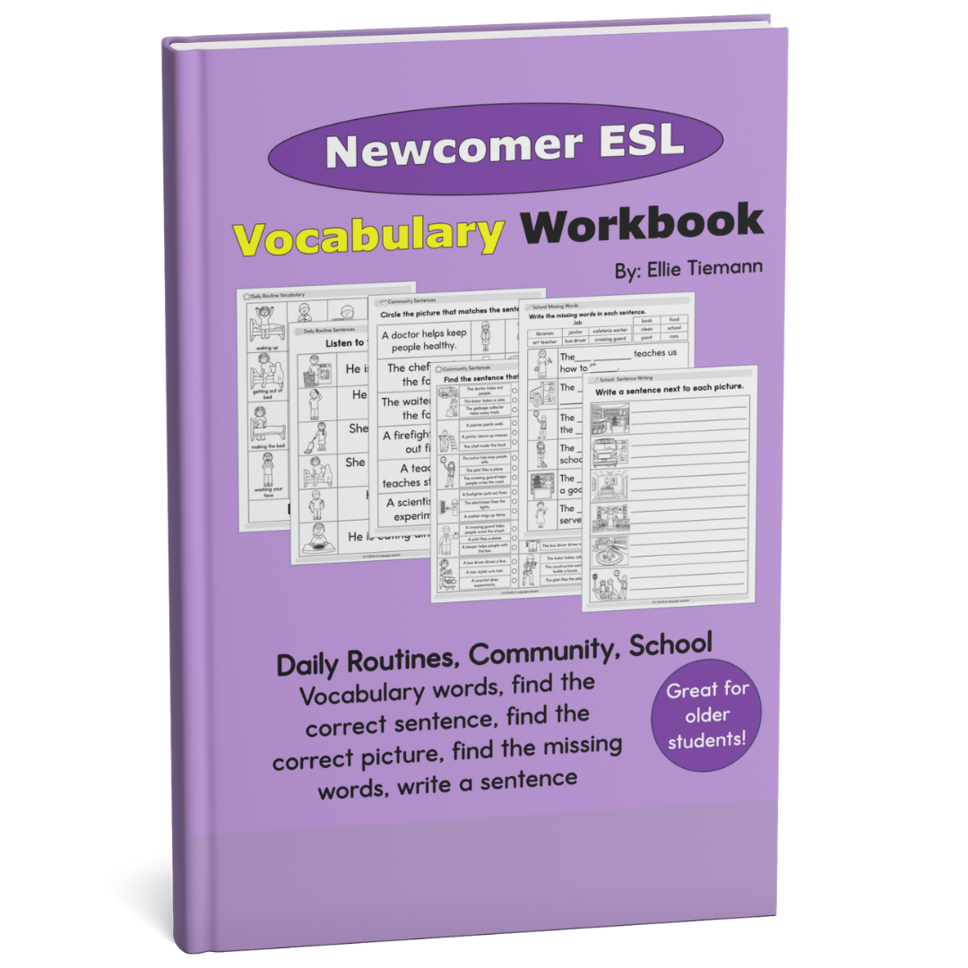 ESL Vocabulary Workbook: Newcomer Students | Daily Activities, Community, School