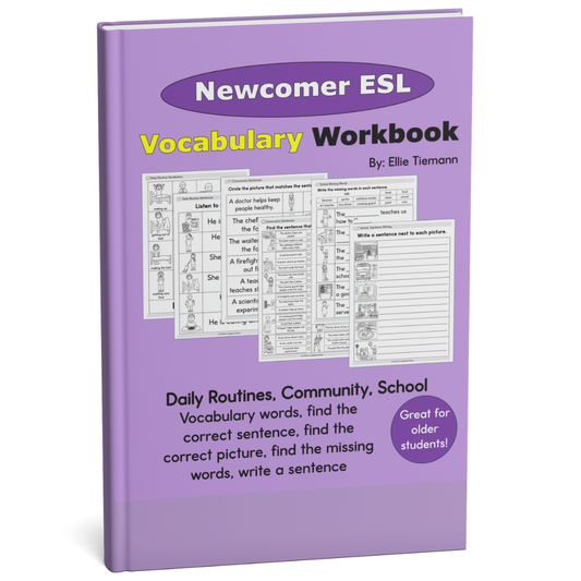 ESL Vocabulary Workbook: Newcomer Students | Daily Activities, Community, School