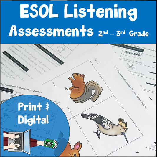 ESL Listening Assessments Second and Third Grade Print and Digital