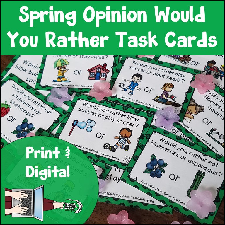 Spring Would You Rather Opinion Task Cards