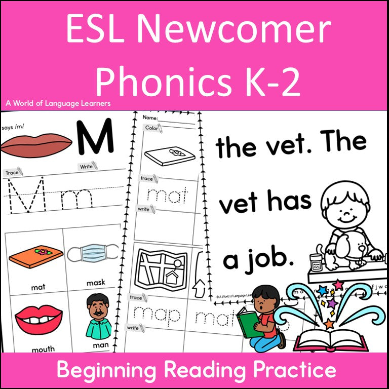 ESL Newcomer Phonics K-2 | Beginning Reading Practice