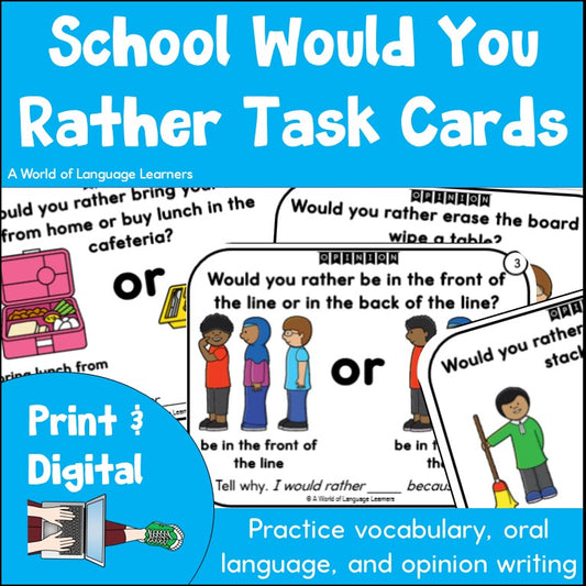 School Would You Rather Opinion Task Cards Print and Digital