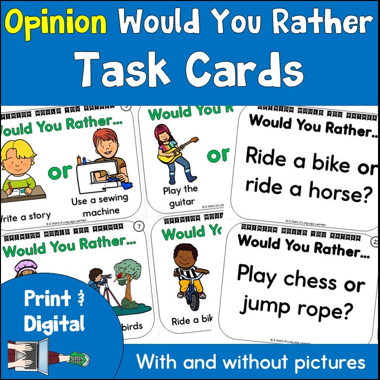 Would You Rather Opinion Task Cards