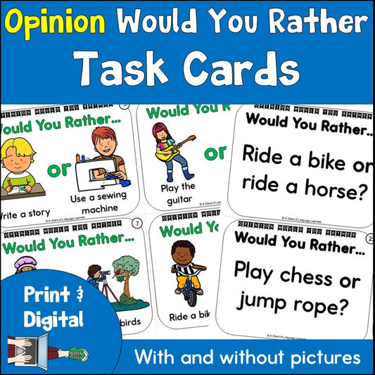 Would You Rather Opinion Task Cards