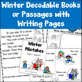 Winter Decodable Books or Passages with Writing Pages