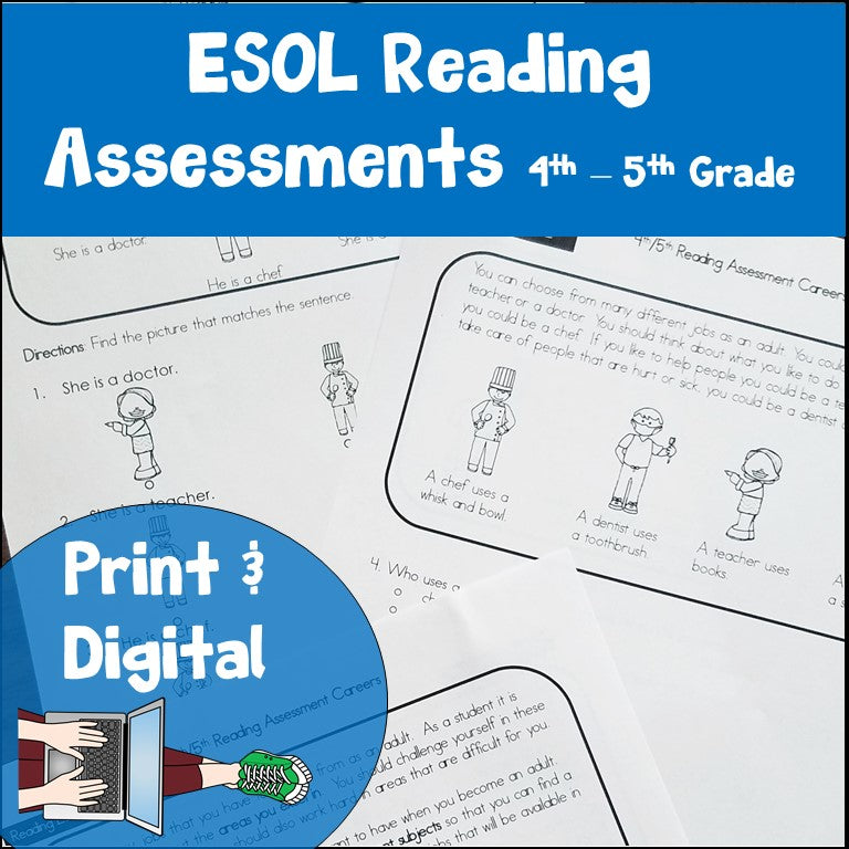 ESL Reading Assessments 4th and 5th Grade Print and Digital