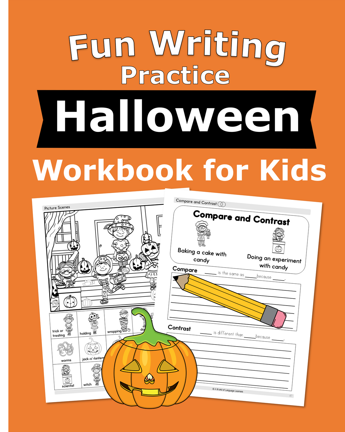 Cover of the Halloween Workbook for Kids: Fun Writing Practice, a printable writing workbook for kids and MLs