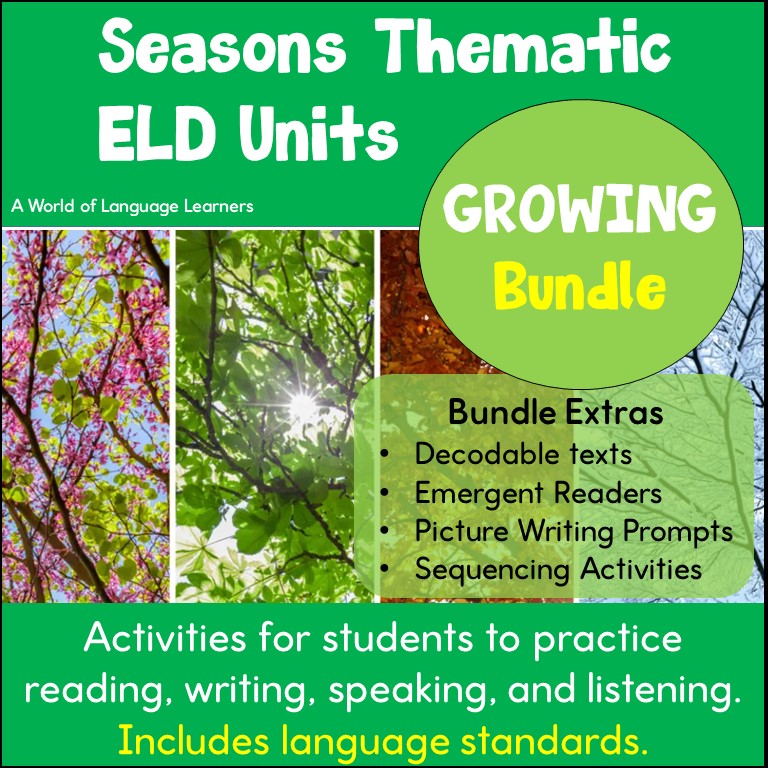 Seasons Thematic ELD Unit Bundle