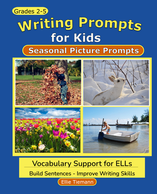 Cover of Writing Prompts for Kids: Seasonal Picture Prompts for grades 2-5, with four season photos