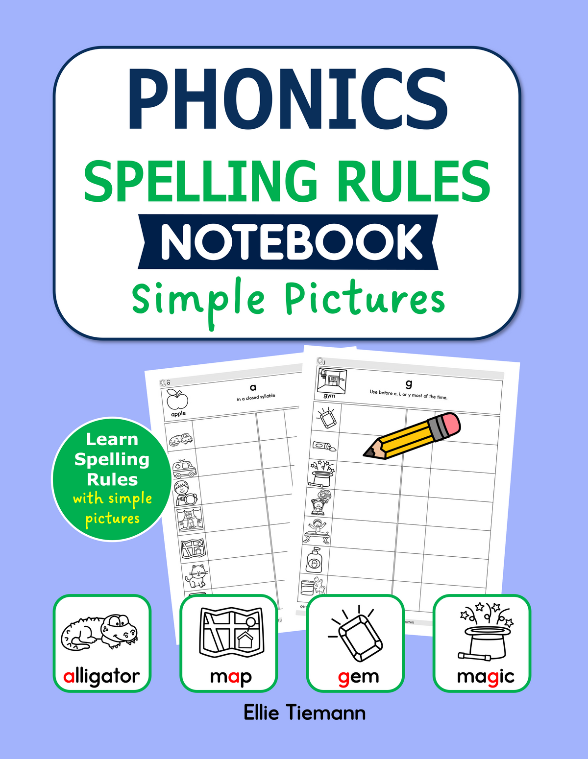 Phonics Spelling Rules Notebook: Simple Pictures - Color and Black & White