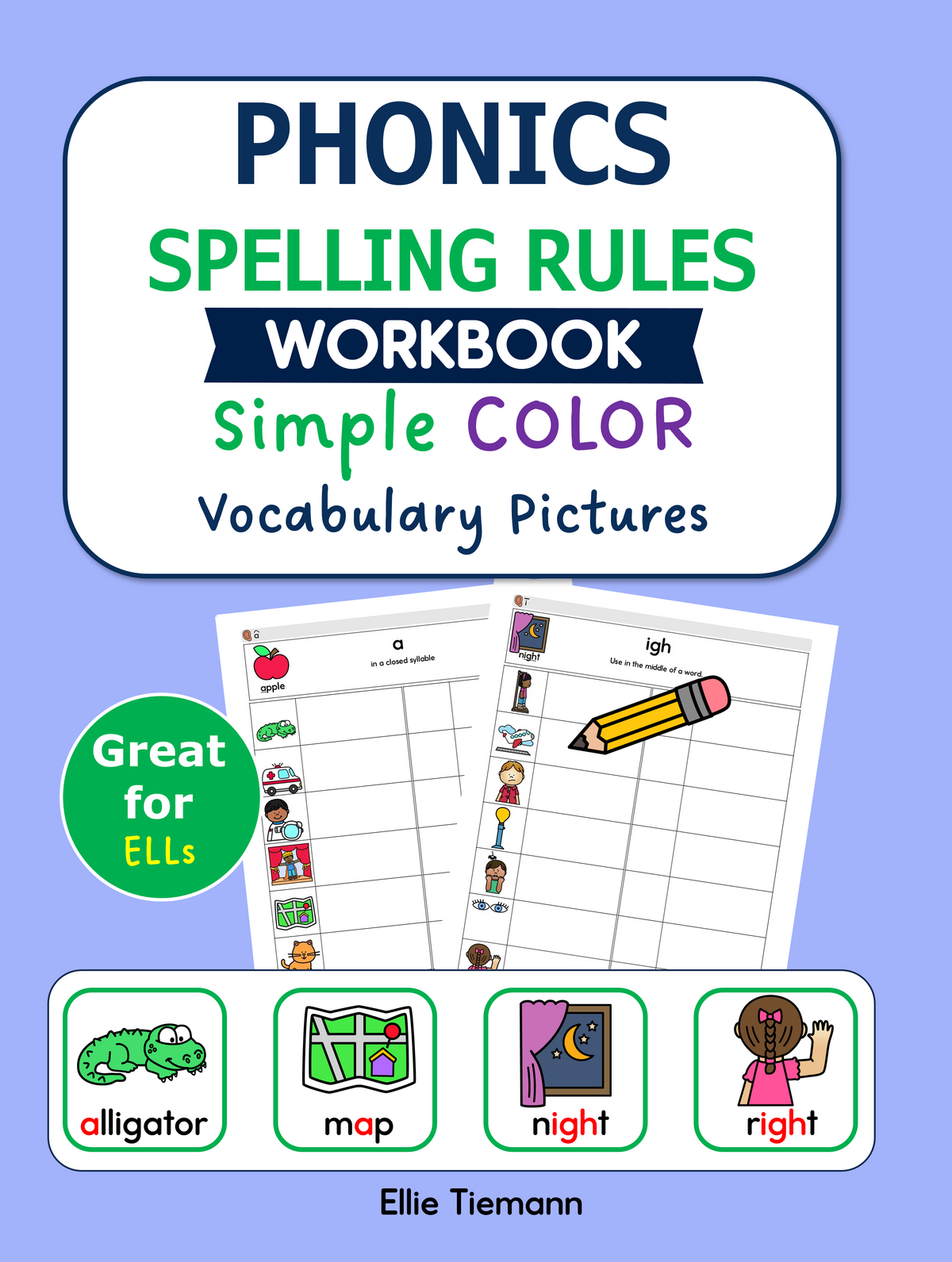 Phonics Spelling Rules Notebook: Simple Pictures - Color and Black & White
