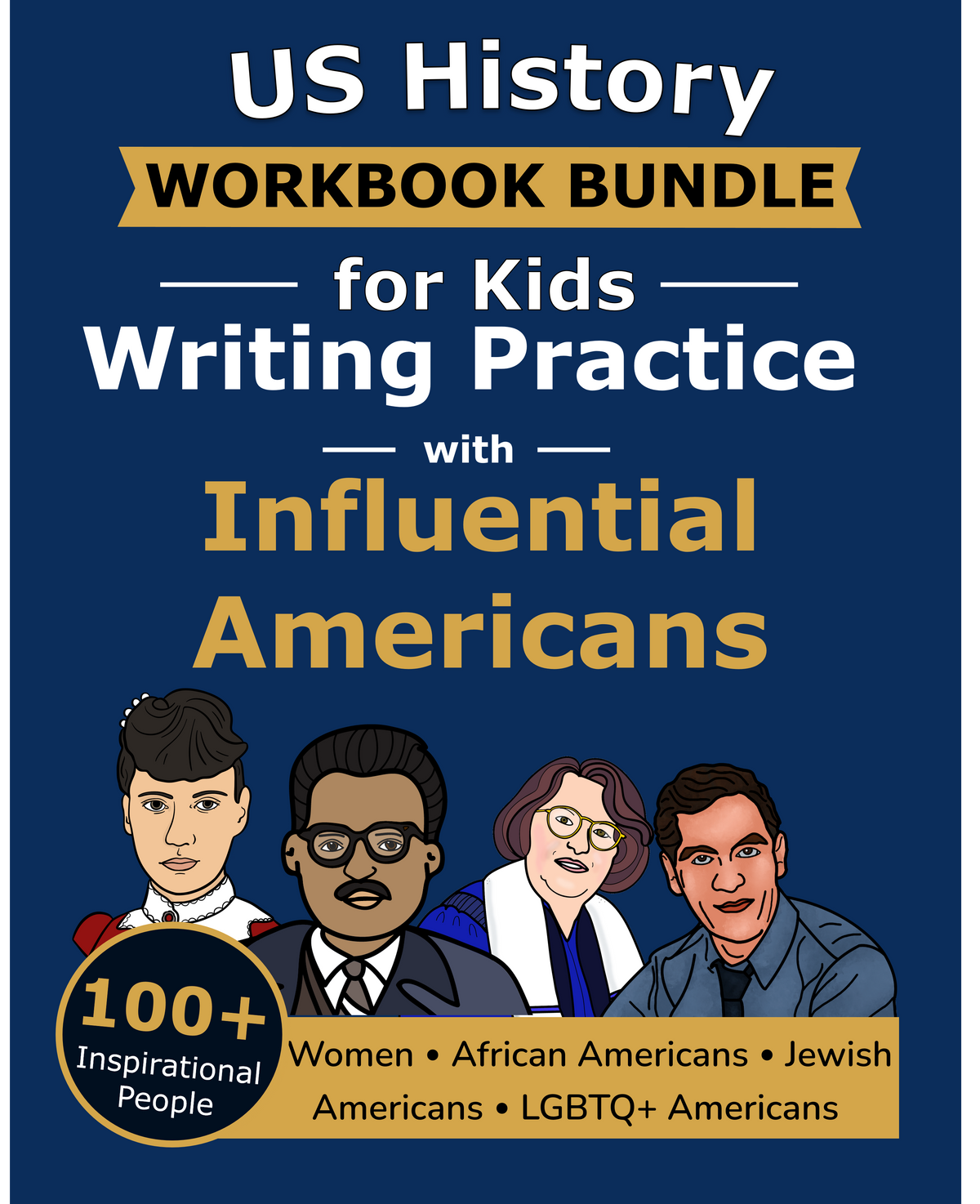US History Workbook Bundle for Kids: Writing Practice with Influential Americans - 4 Books in 1
