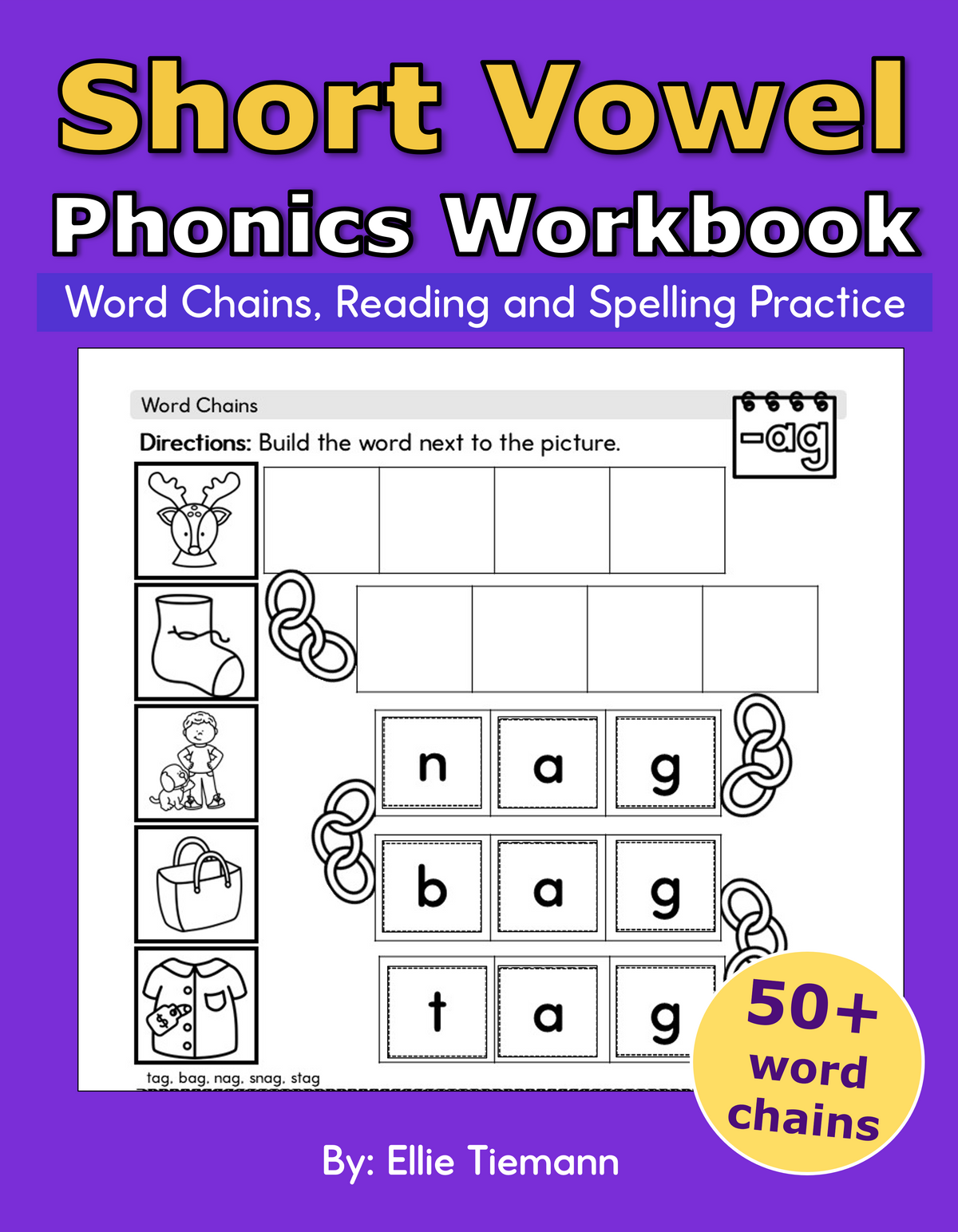 Short Vowel Phonics Workbook: Word Chains, Reading and Spelling Practice