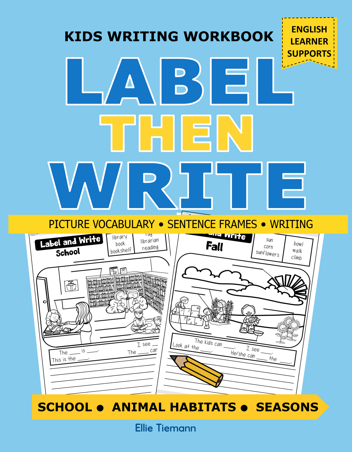Kids Writing Workbook: Label then Write - Instant Download