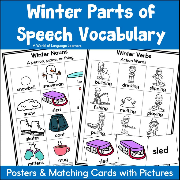 Winter Vocabulary Parts of Speech Pictures Grammar Posters and Matching Cards