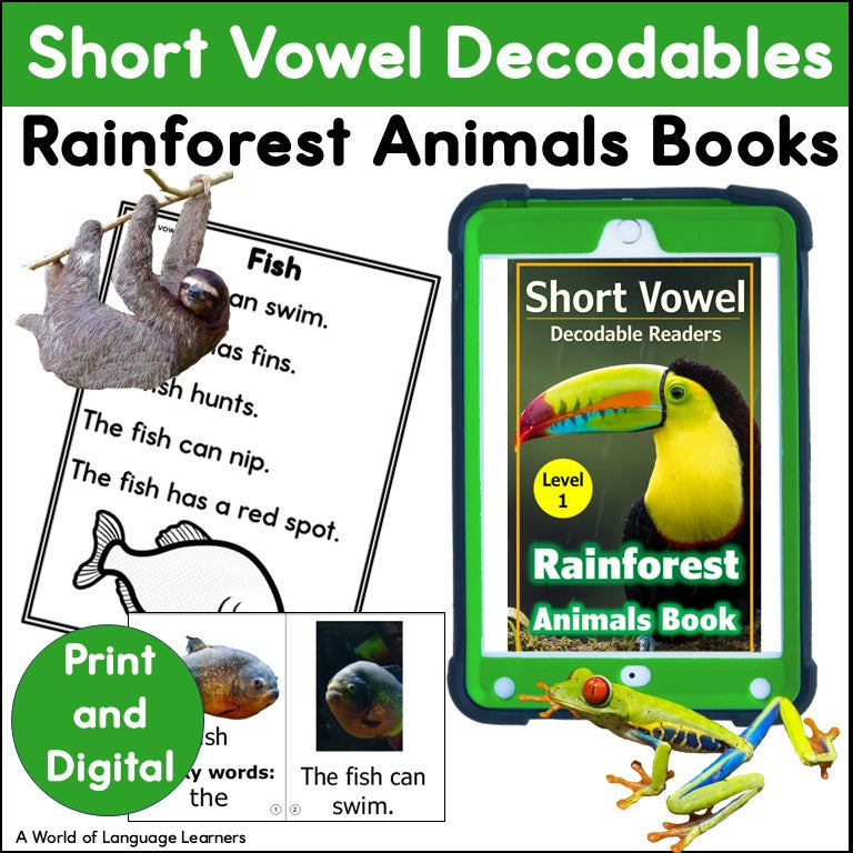 Short Vowel Decodables Rainforest Animal Books - Nonfiction Print and Digital