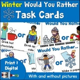 Would You Rather Questions Winter - Print and Digital Task Cards