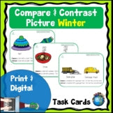 Compare and Contrast Picture Task Cards Winter Print and Digital