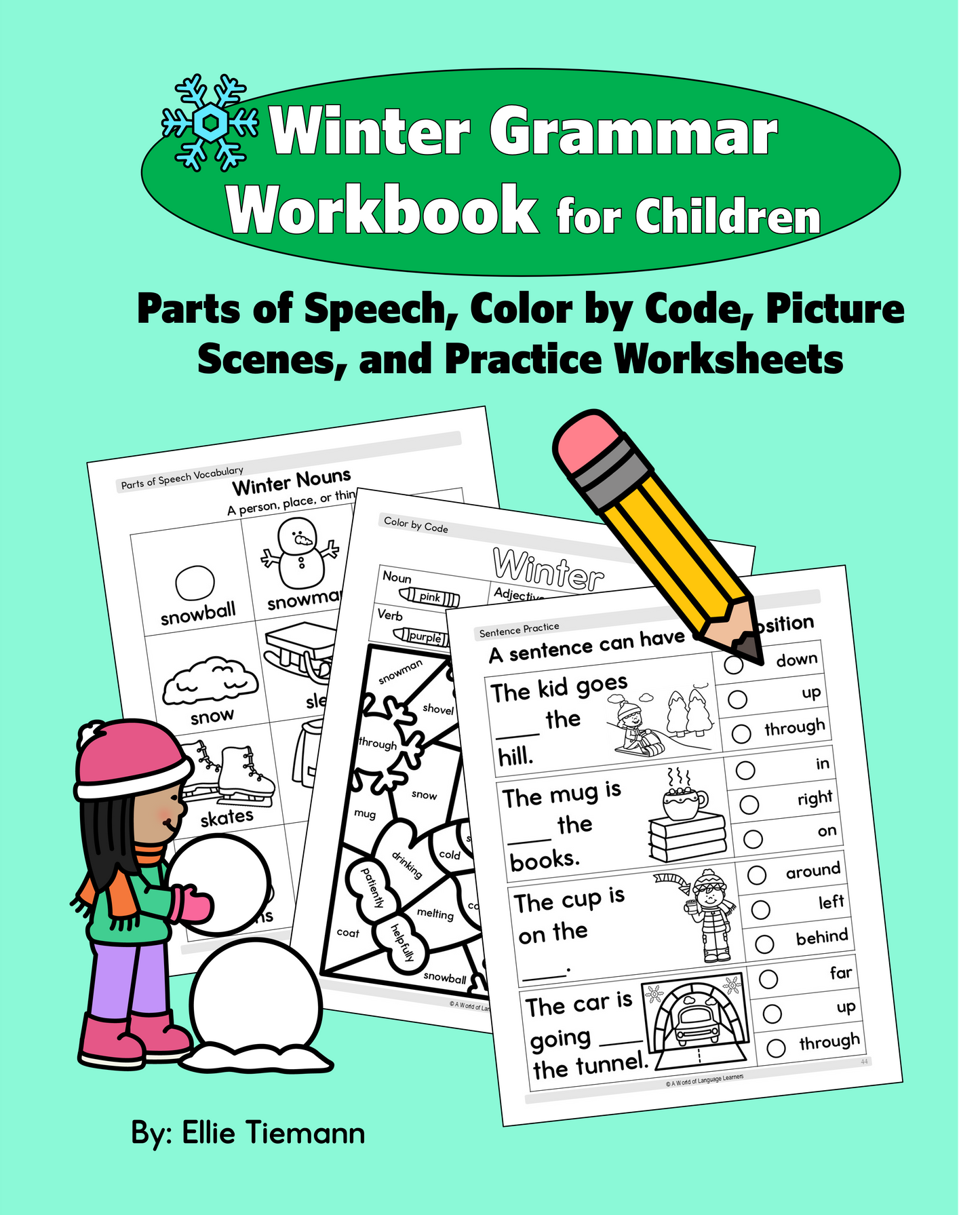 Winter Grammar Workbook for Children: Parts of Speech, Color by Code, Picture Scenes, and Practice Worksheets