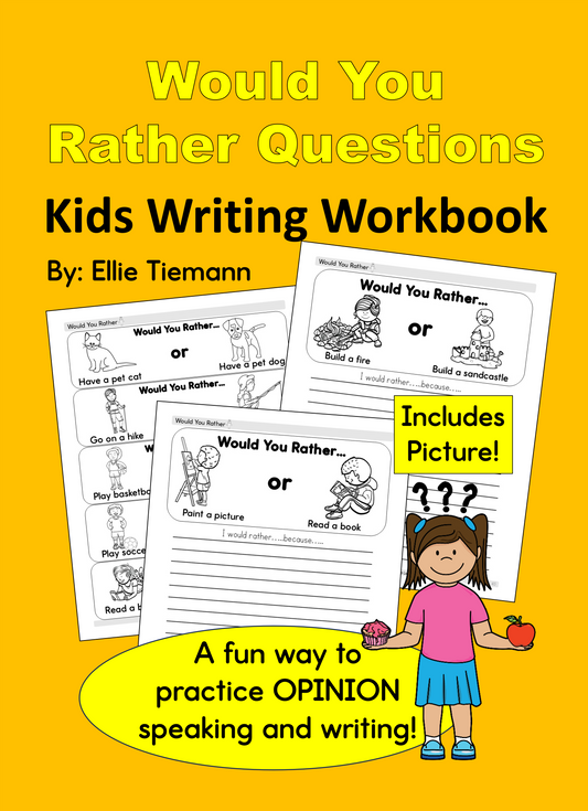 Would You Rather Questions: Kids Writing Workbook