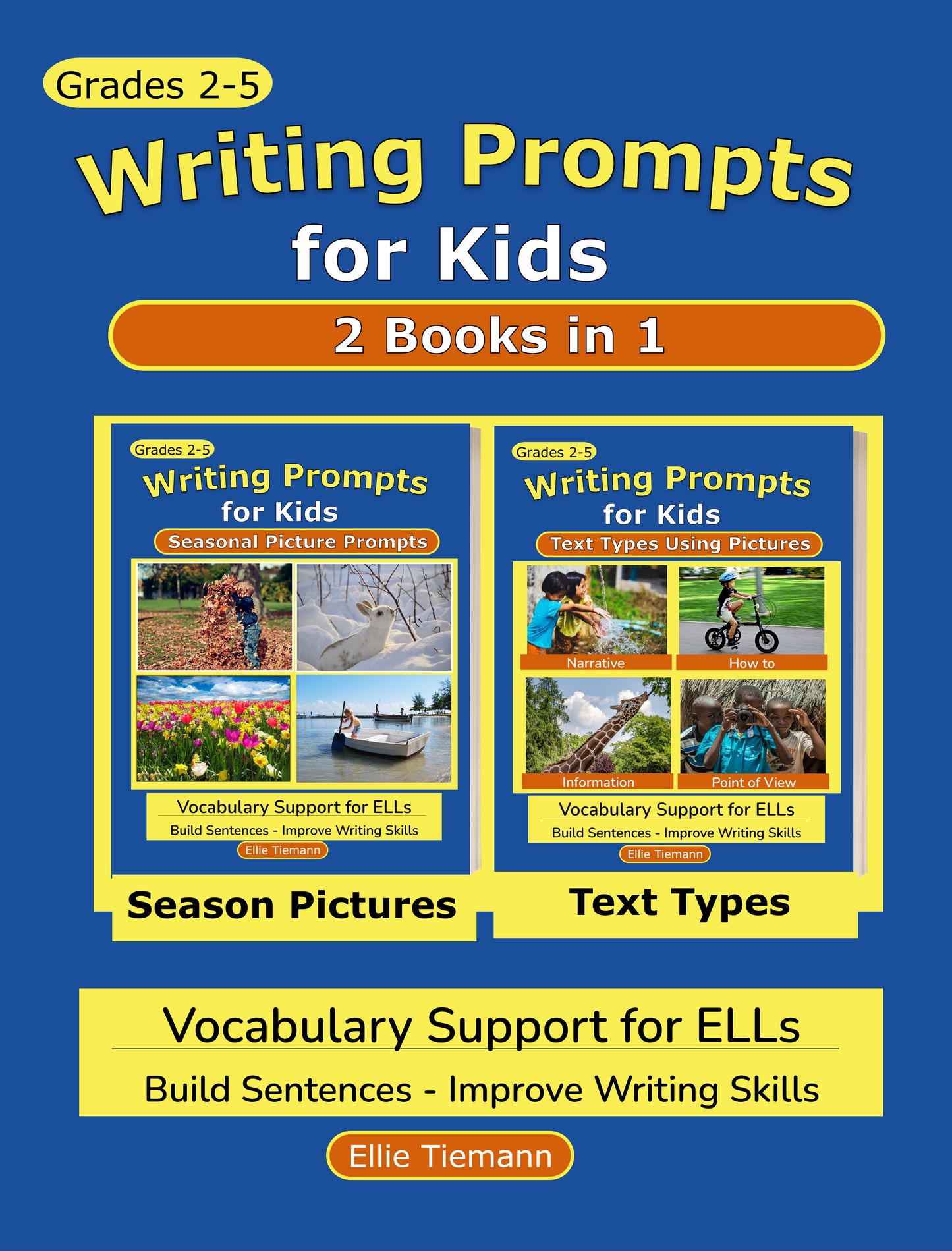 Writing Prompts for Kids: Season Pictures - Text Types for Kids – 2 books in 1